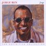 Jorge Ben Jor (aka Jorge Ben): Jorge: The Definite Collection, CD,CD