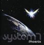 System 7: Phoenix, CD, CD