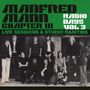 Manfred Mann Chapter Three: Radio Days Vol 3: Live Sessions & Studio Rarities, 2 CDs