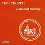 Michael Finnissy: This Church, CD