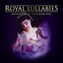 : Royal Lullabies - Soothing Music for a Royal Baby, CD