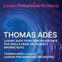Thomas Ades: Luxury Suite aus der Oper "Powder her Face", CD
