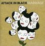 Attack In Black: Marriage, CD