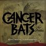 Cancer Bats: Bears Mayors Scraps & Bones, CD