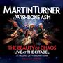 Martin Turner: The Beauty Of Chaos: Live At The Citadel St Helens 2016 (Deluxe-Edition), 2 CDs und 1 DVD