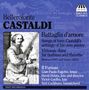 Bellerofonte Castaldi (1581-1649): Battaglia d'Amore (Liebeslieder), CD