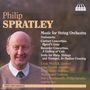 Philip Spratley: Musik für Streichorchester, CD
