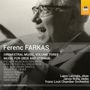 Ferenc Farkas (1905-2000): Orchesterwerke Vol.3 - Musik für Oboe & Streicher, CD