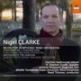 Nigel Clarke: Werke für symphonisches Blasorchester, CD