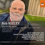 Rob Keeley: Orchesterwerke, CD