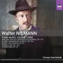 Walter NIEMANN, Piano Music, Volume Three: Werke von Tomasz Kamieniak. Ein Mann in historischem Anzug und Hut., CD