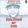 Bunny "Striker" Lee: Creation Of Dub, CD, CD