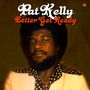 Pat Kelly: Better Get Ready, CD