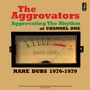 The Aggrovators: Aggrovating The Rhythm At Channel One – Rare Dubs 1976-1979 (180g), LP