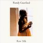 Randy Crawford (geb. 1952): Raw Silk (180g), LP