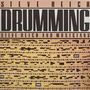 Steve Reich: Drumming (remastered) (180g) (Limited-Edition), LP
