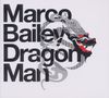 Marco Bailey: Dragon Man, CD,CD
