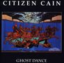 Citizen Cain: Ghost Dance, CD, CD