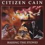 Citizen Cain: Raising The Stones (remastered), CD, CD
