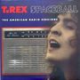 Marc Bolan & T.Rex: Spaceball: The American Radio Sessions, 2 CDs