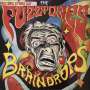 The Fuzztones: Braindrops (remastered), 1 LP und 1 Single 7"