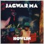 Jagwar Ma: Howlin, CD