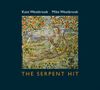 Kate Westbrook & Mike Westbrook (Westbrook Trio): The Serpent Hit, CD