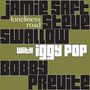 Jamie Saft, Steve Swallow, Bobby Previte & Iggy Pop: Loneliness Road, CD