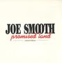 Joe Smooth: Promised Land, LP