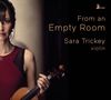 Sara Trickey - From an empty Room, CD