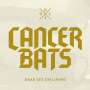 Cancer Bats: Dead Set On Living (CD + DVD), 1 CD und 1 DVD