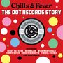 : Chills & Fever: The Dot Records Story, CD,CD,CD