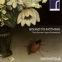 Fantasticus - Bound to Nothing, CD