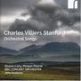 Charles Villiers Stanford (1852-1924): Orchesterlieder, CD
