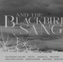 "And The Blackbird Sang" steht in großen Buchstaben. Darunter sind die Namen Coleridge-Taylor, Holst, Howells und andere.
