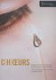 : C(h)oeurs - Musikalisches Drama, DVD