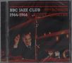Ronnie Scott: BBC Jazz Club 1964 - 1966, CD