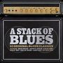 : A Stack Of Blues: 60 Original Blues Classics, CD,CD,CD