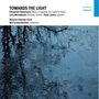 Helsinki Chamber Choir - Towards The Light, CD, CD