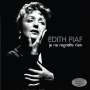 Edith Piaf (1915-1963): Je Ne Regrette Rien (180g) (Special Edition), 2 LPs