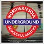 Northern Soul Underground: 50 Soulful Rarities (180g), 2 LPs, 2 LPs