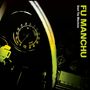 Fu Manchu: Start The Machine (remastered) (Limited Edition) (Colored Vinyl), 1 LP und 1 Single 7"
