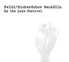 Faust & Richardchor Neukölln: By The Lake Festival 2018, CD