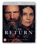Zwei Gesichter: ein bärtiger Mann und eine Frau. Text: "The Return", Namen der Schauspieler und Regisseur, Filmslogan unten., Blu-ray Disc