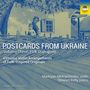 "POSTCARDS FROM UKRAINE. Volume Three: Folk Dialogues. Virtuoso Violin Arrangements. Markiyan Melnychenko, violin; Stewart Kelly, piano."  
Illustration: Eine Frau in Tracht blickt aus einem Fenster., CD