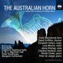 Titel: "THE AUSTRALIAN HORN Volume One: A Century of Chamber Music". Namen von Musikern und Komponisten sind aufgeführt., CD