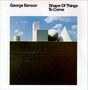 George Benson: Shape Of Things To Come, LP