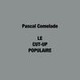 Pascal Comelade: Le Cut-Up Populaire (Limited Numbered Edition), LP,LP,CD