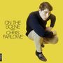 „ON THE SCENE WITH CHRIS FARLOWE“ steht in schwarzer Schrift auf gelbem Hintergrund links. Rechts kniet ein Mann., LP