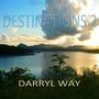 Darryl Way: Destinations 2, CD